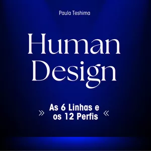 Imagem de capa para o Ebook As 6 Linhas e os 12 Perfis - Human Design