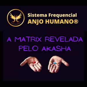 Imagem de capa para o Curso online A MATRIX REVELADA PELO AKASHA