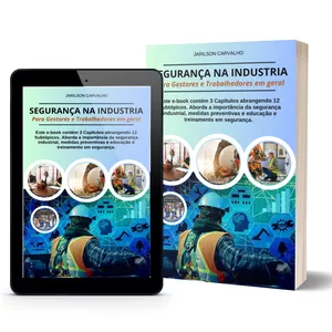 Imagem de capa para o Ebook SEGURANÇA NA INDUSTRIA - Para Gestores e Trabalhadores em Geral
