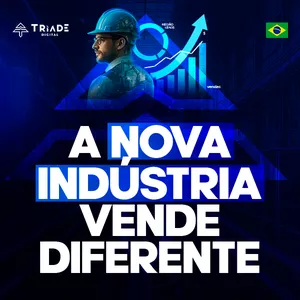 Imagem de capa para o Curso online A nova indústria vende diferente - By Grupo Tríade Digital.