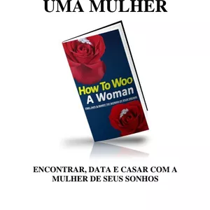 Imagem de capa para o Ebook Como cortejar uma mulher 