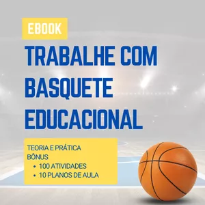 Imagem de capa para o Ebook Trabalhe com Basquete Educacional
