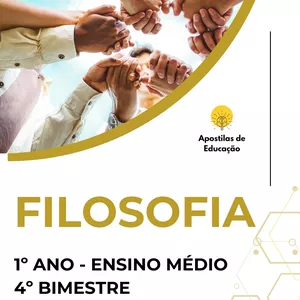 Imagem de capa para o Ebook Filosofia 1º Ano 4º Bimestre (Ensino Médio) - Apostila com Planos de Aula