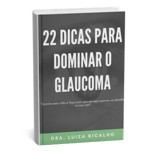 Imagem de capa para o Ebook 22 Dicas para Dominar o Glaucoma