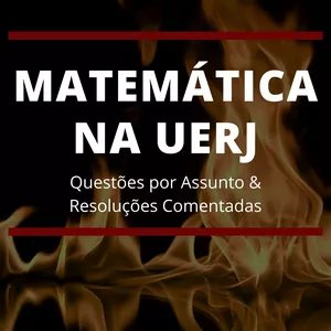 Imagem principal do produto Matemática na UERJ: Questões por assunto & Resoluções Comentadas