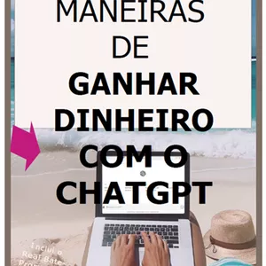 Imagem de capa para o Ebook 300 Maneiras de Ganhar Dinheiro com ChatGPT