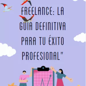 Imagen de portada para Ebook Libertad Freelance: La Guía Definitiva para Tu Éxito Profesional