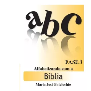 Imagem de capa para o Ebook ALFABETIZANDO COM A BÍBLIA - FASE 3