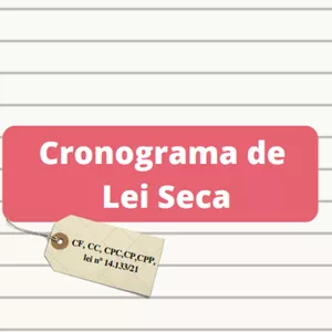 Imagem principal do produto CRONOGRAMA DE LEI SECA