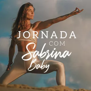 Imagem de capa para o Curso online Jornada com Sabrina Baby