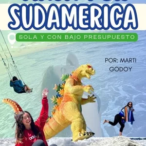 Imagen de portada para Ebook VIAJA POR SUDAMERICA SOLA, SEGURA  Y CON BAJO PRESUPUESTO 