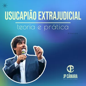 Imagem de capa para o Curso online Usucapião extrajudicial: teoria e prática