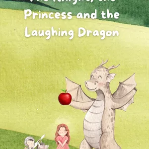Cover image for Ebook The Knight, the Princess and the Laughing Dragon