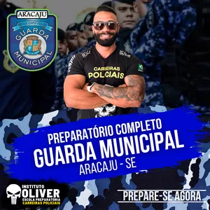 Imagem de capa para o Curso online 👮‍♂️ Preparatório Completo GUARDA MUNICIPAL de  ARACAJU - SE 👮‍♂️ GCM - Instituto Óliver