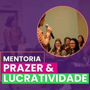 Imagem de capa para o Serviço online Mentoria PRAZER E LUCRATIVIDADE