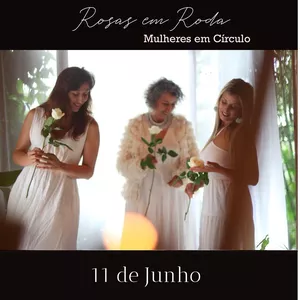 Imagem de capa para o Evento presencial Rosas em Roda - Mulheres em círculo