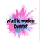 Want to work in events?