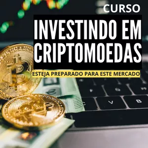 Imagem do curso INVESTINDO EM CRIPTOMOEDAS - MÓDULO AVANÇADO - APRENDA A LUCRAR NESTE MERCADO