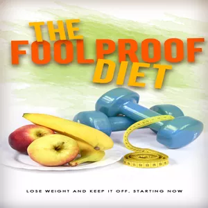 Imagem principal do produto 🔥HOT🔥 ✔️ The Foolproof Diet - Lose Weight And Keet It Off, Starting Now