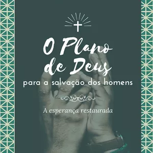 Imagem do curso Panfleto de Evangelismo Digital: O Plano de Deus para a Salvação do Homem - M 2