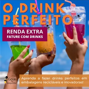 Imagem de capa para o Ebook Renda Extra " O Drink no Saquinho"