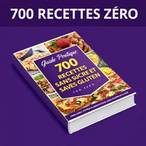 Image de couverture pour le Ebook 700 Recettes Sans Sucre et Sans Gluten fc