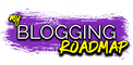 My Blogging Roadmap