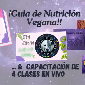 Imagen de portada para Ebook VIDA VEGANA, NUTRICION CONSCIENTE Y ENERGÉTICA (Incluye; Book y 4 clases Coach personalizado por 33 dias)