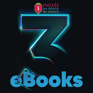 Imagem de capa para o Ebook Ebook » Tríade do Inglês: Present Perfect, Pronúncia Básica do Inglês e Phrasal Verbs