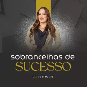 Curso Sobrancelhas de Sucesso 