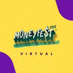 Imagen de portada para Evento online MoneyFest 2023 (Virtual)