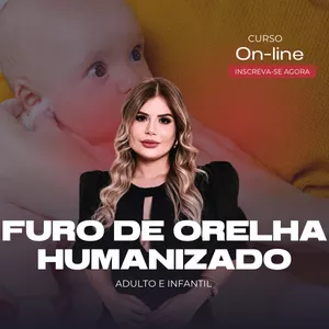 Imagem do curso Furo de Orelha Humanizado - foco em bebês e crianças