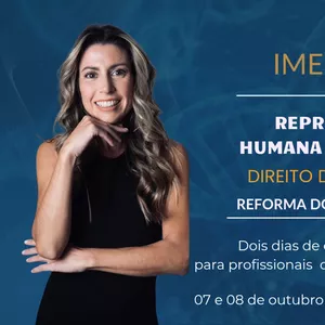Imagem do curso Imersão inédita: Reprodução Humana Assistida, Direito de Filiação e a Reforma do Código Civil