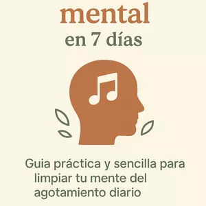 Imagen de portada para Ebook Guía práctica de  desintoxicación mental en 7  días