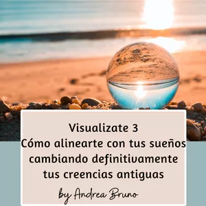 Imagen de portada para Curso online Visualízate 3 Cambia tus creencias limitantes
