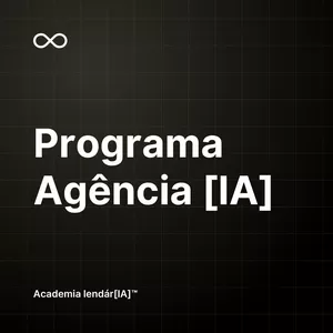 Imagem de capa para o Curso online Programa Agência [IA]