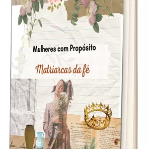 Imagem do curso Mulheres com propósitos , matriarcas da fé