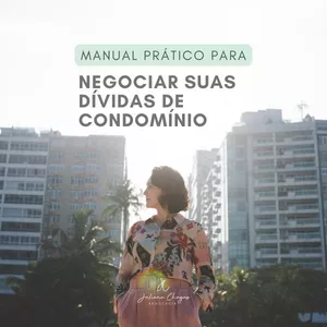 Imagem de capa para o Ebook MANUAL PRÁTICO PARA NEGOCIAR SUAS DÍVIDAS DE CONDOMÍNIO 