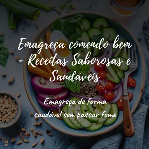 Imagem de capa para o Ebook Emagreça comendo bem - Receitas Saborosas e Saudáveis
