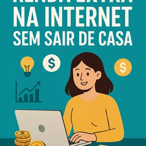 Imagem de capa para o Ebook 9 Formas de Criar Renda Extra na Internet Sem Sair de Casa