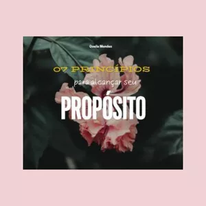 Imagem de capa para o Ebook 7 Princípios para Alcançar seu Propósito