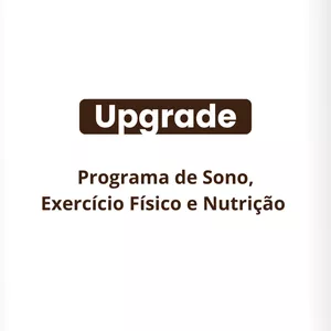 Imagem de capa para o Curso online Upgrade - Programa de Sono, Exercício Físico e Nutrição