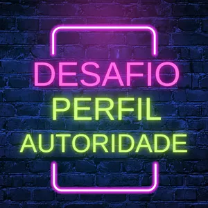 Imagem de capa para o Curso online Desafio Perfil Autoridade