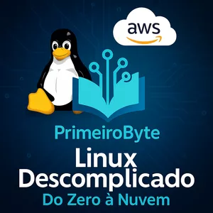 Imagem de capa para o Ebook Primeiro Byte Linux: Seu Guia para Iniciar em TI