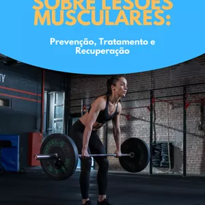 Imagem de capa para o Ebook Guia Completo sobre Lesões Musculares
