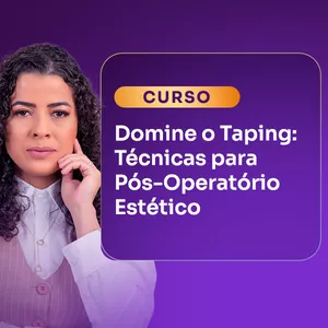 Curso Curso Domine o Taping: Técnicas para Pós-Operatório Estético