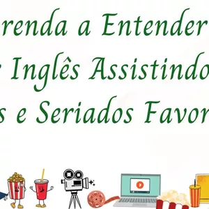 Imagem de capa para o Curso online Falar e Entender Ingles com Filmes e Seriados