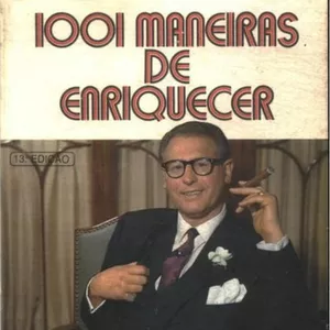 Imagem de capa para o Ebook 1001 Maneiras De Enriquecer