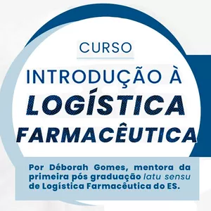 Imagem de capa para o Curso online Introdução à Logística Farmacêutica