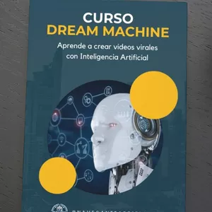 Imagen de portada para Ebook Curso Dream Machine - Crea Videos Virales con IA